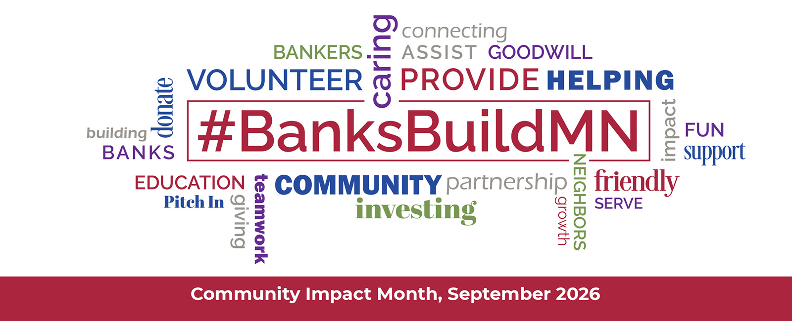 a picture of words describing Community Impact month, a focus on community banks in Minnesota making an impact through caring, helping, etc.